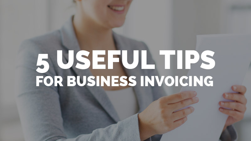 5 Useful Tips For Business Invoicing image